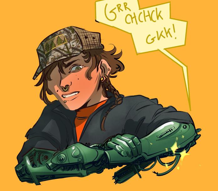 A digital half portrait of a person with a braid, facial piercings, and a cap, tinkering with their mechanical arm and grimacing. They are set against a marigold yellow background. Wires are dangling from the arm which is sparking, and a speech bubble coming from the arm says, "GRR. CHCHCK. GKK!"